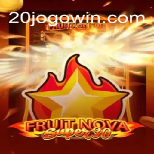 FruitrNovaSupe30: A New Twist in Gaming with 20jogo